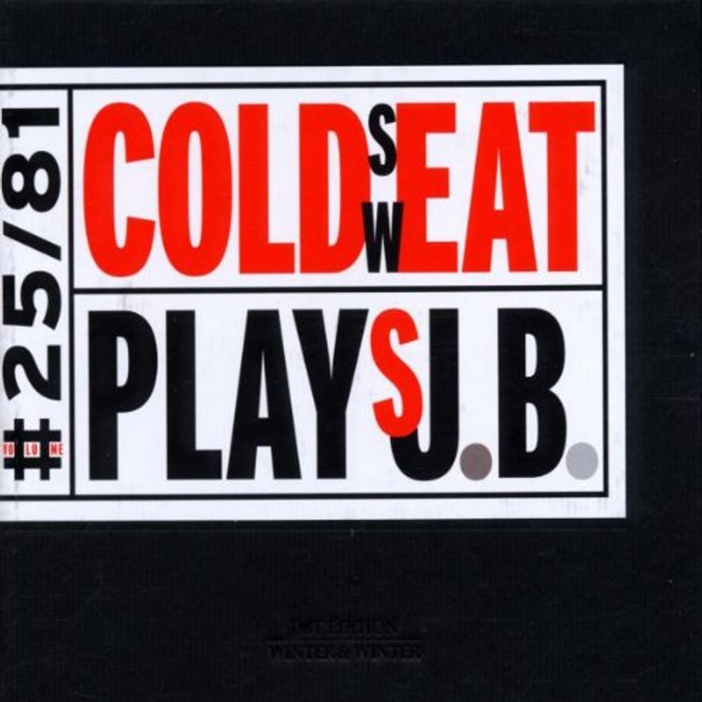 

Диск CD Cold Sweat Plays J.b. - Cold Sweat