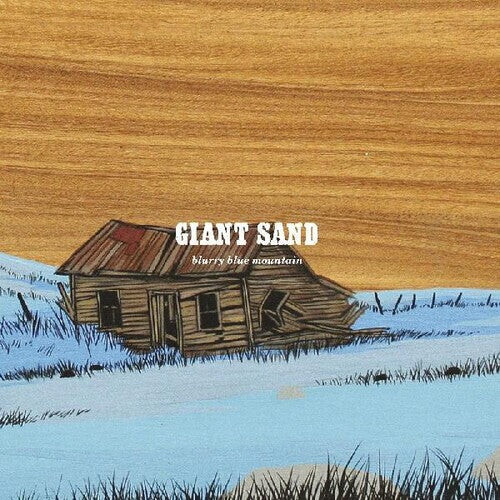 

Виниловая пластинка Giant Sand: Blurry Blue Mountain