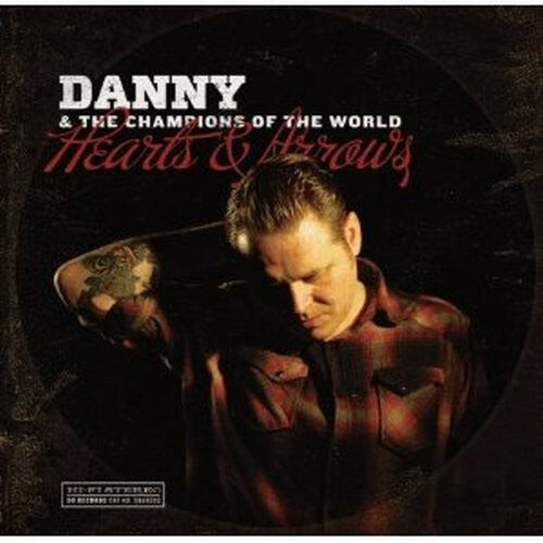 

Виниловая пластинка Danny & Champions of the World: Hearts & Arrows