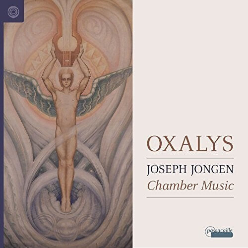 

CD диск Jongen / Oxalys: Joseph Jongen: Chamber Music