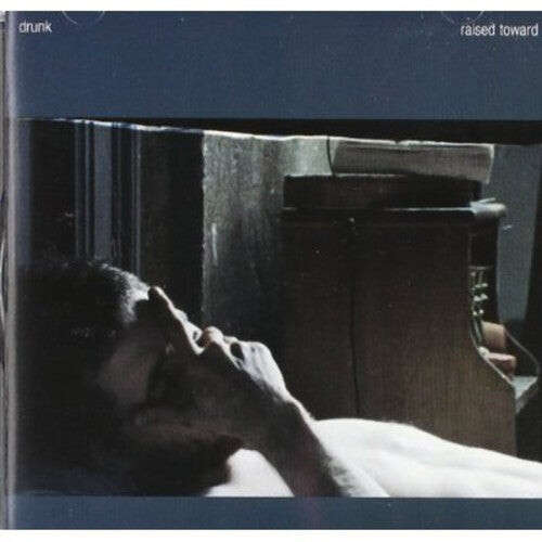 

CD диск Drunk: Raised Toward
