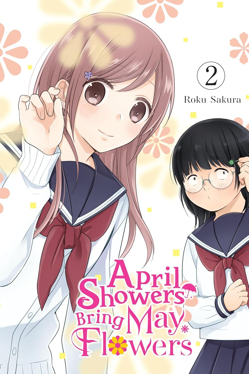 

April Showers Bring May Flowers, Vol. 2 (Volume 2) (Yen Press)