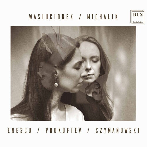 

CD диск Enescu / Wasiucionek / Michalik: Enescu Prokofiev Szymanowski