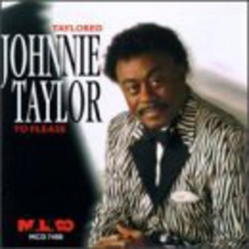 

CD диск Taylor, Johnnie: Taylored to Please