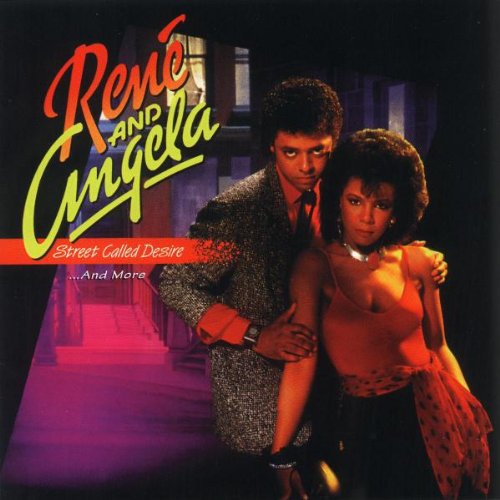 

CD диск Rene & Angela: Street Called Desire & More