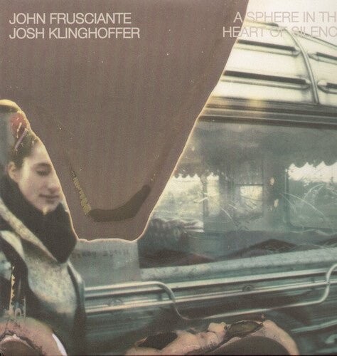 

Виниловая пластинка Frusciante, John - Sphere In The Heart Of Silence
