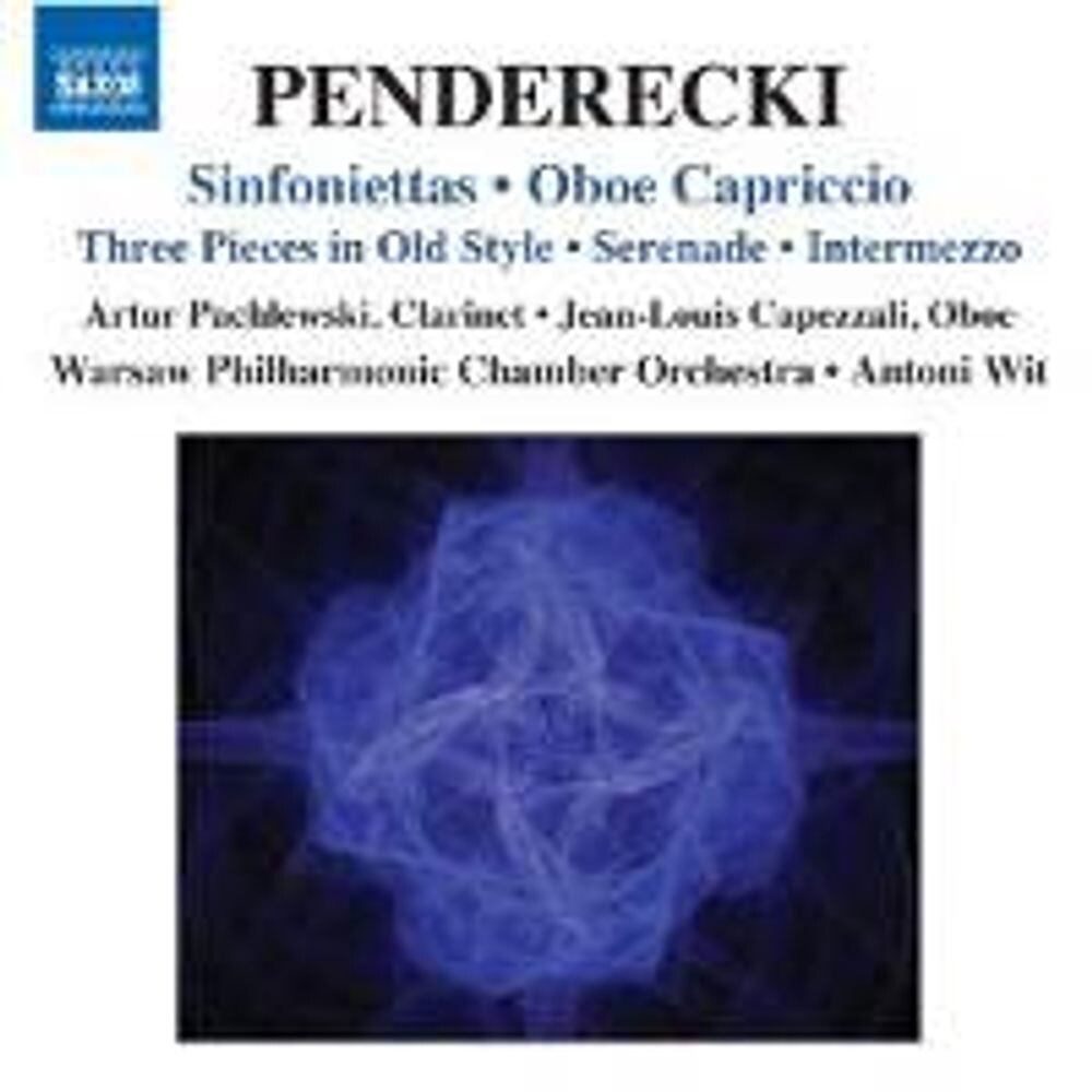

Диск CD Penderecki: Sinfoniettas / Oboe Capriccio - Krzysztof Penderecki, Antoni Wit, Artur Pachlewski, Jean-Louis Capezzali, Warsaw Philharmonic Chamber Orchestra