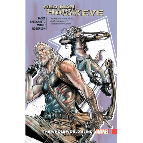 

Книга Old Man Hawkeye Vol. 2: The Whole World Blind (Paperback)