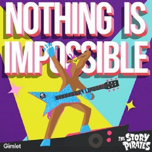 

CD диск Story Pirates: Nothing Is Impossible