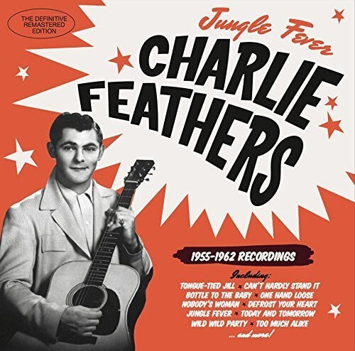 

CD диск Feathers, Charlie: Jungle Fever 1955-1962 Recordings