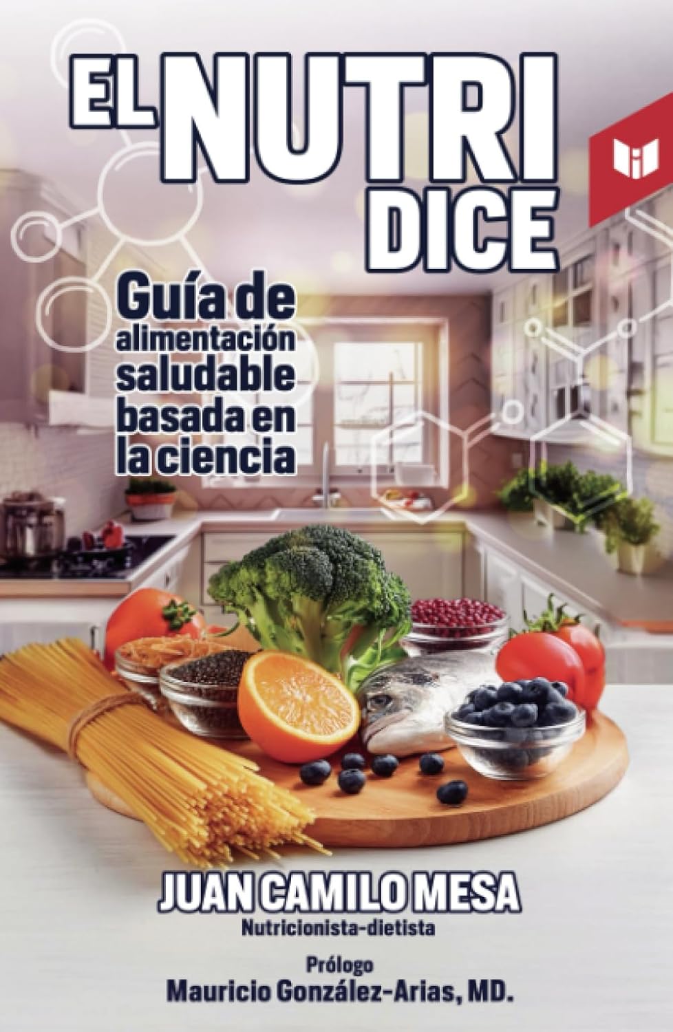 

El nutri dice (Spanish Edition) (Intermedio Editores SAS)