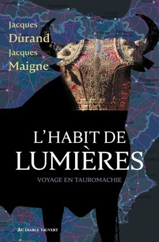 

L'habit de lumières (DIABLE VAUVERT)