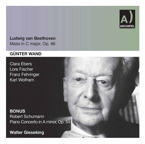 

CD диск Beethoven / Schumann / Kro / Wand: Mass in C Major / Piano Concerto in a Major