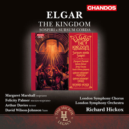 

CD диск Elgar / London Symphony Orchestra & Chorus: The Kingdom - Sospiri - Sursum Corda (The Hick)