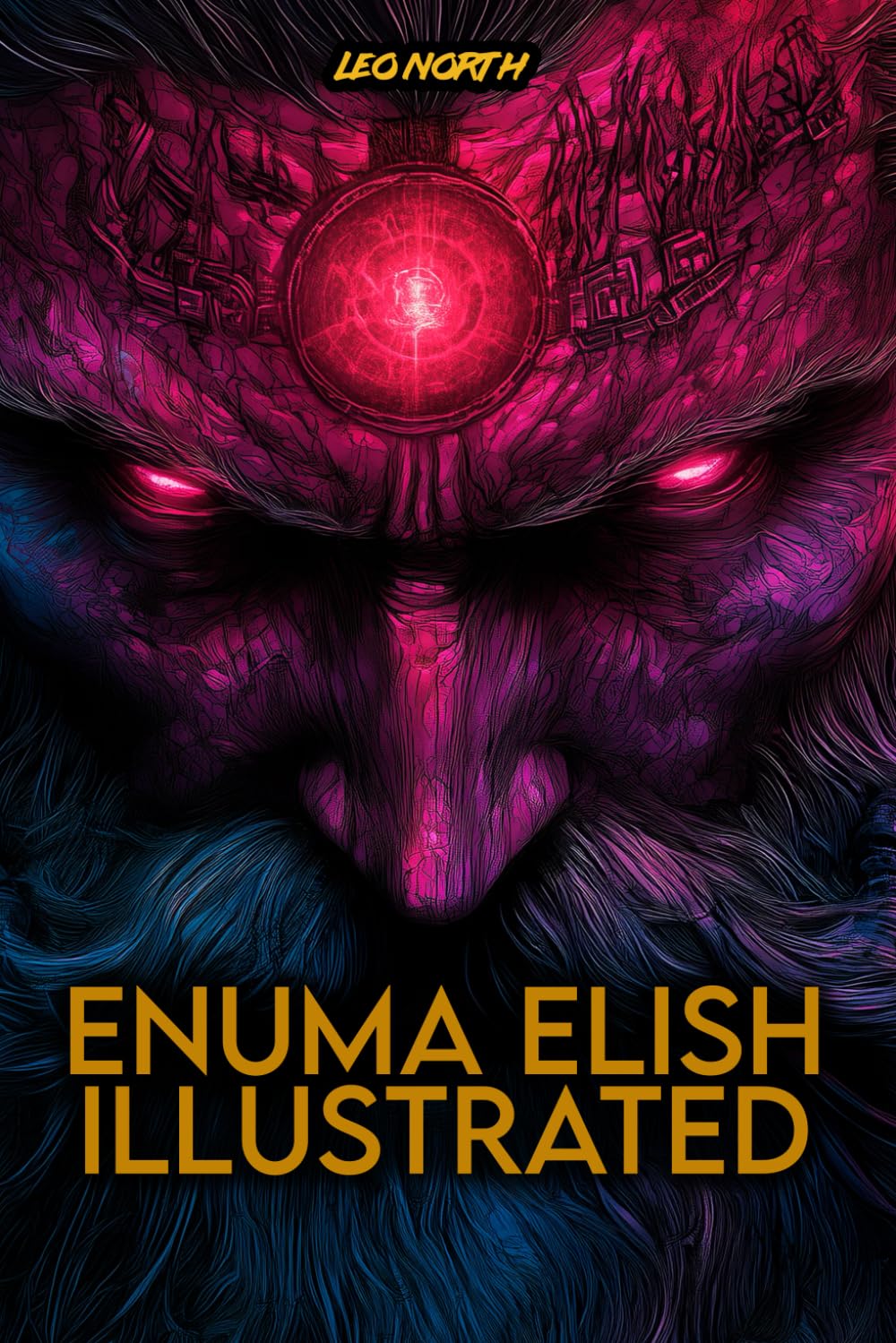 

Enuma Elish Illustrated: The Ancient Babylonian Creation Myth from the History and Mythology Books of Mesopotamia (Independently published)