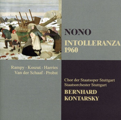 

CD диск Nono, Luigi / Kontarsky / Sco / Rampy / Probst: Intolleranza