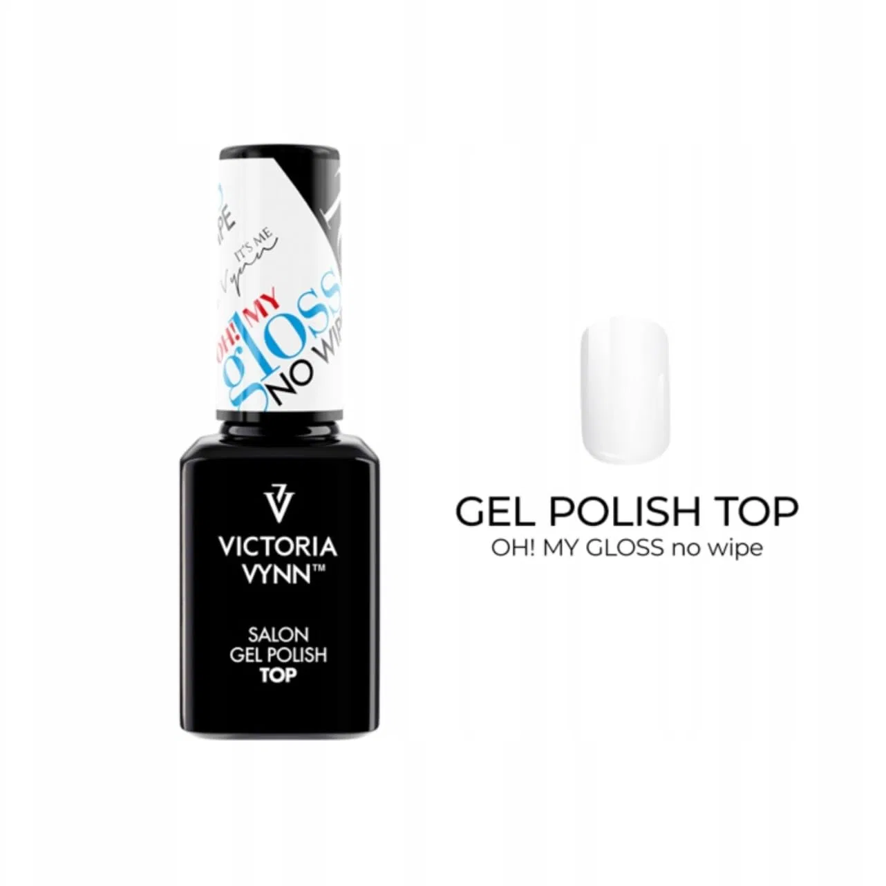 Верхнее покрытие для гель-лака Victoria Vynn Top OH! My Gloss No Wipe UV LED 15 мл Victoria Vynn — фото 3
