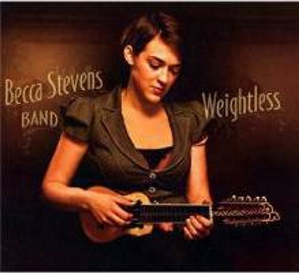 

Диск CD Weightless - Becca Stevens