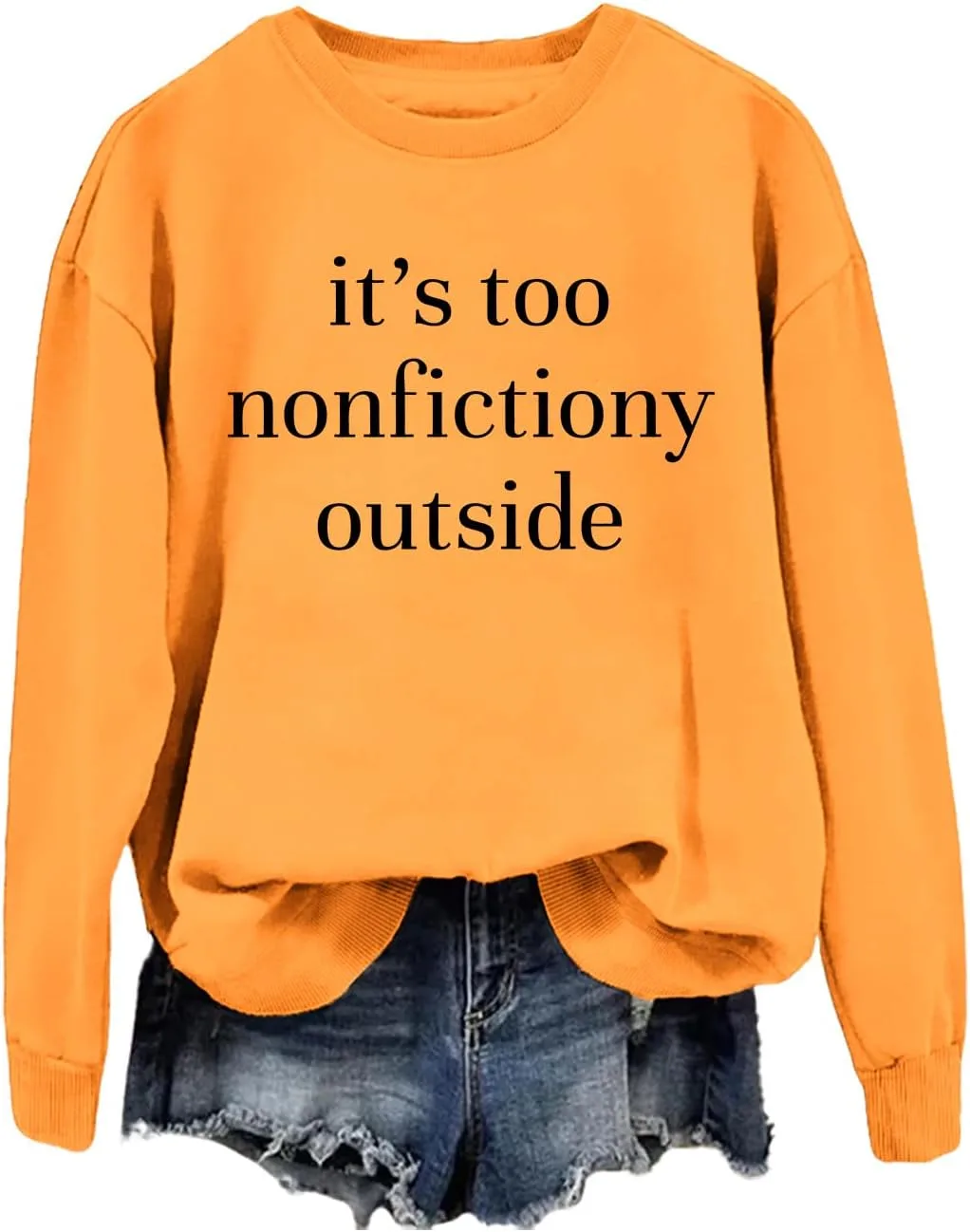 

Толстовка It's Too Nonfictiony Outside