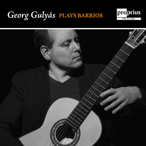 

CD диск Barrios / Gulyas: Georg Gulyas Plays Barrios
