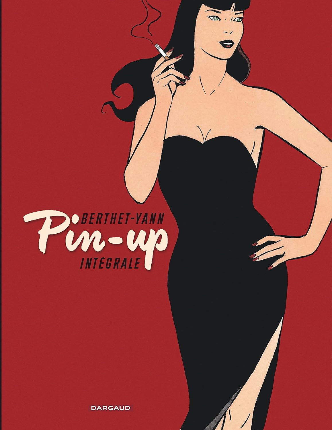 

Pin-up - Intégrales - Tome 1 - Pin-up - Intégrale complète (Intégrale complète 2) (DARGAUD)