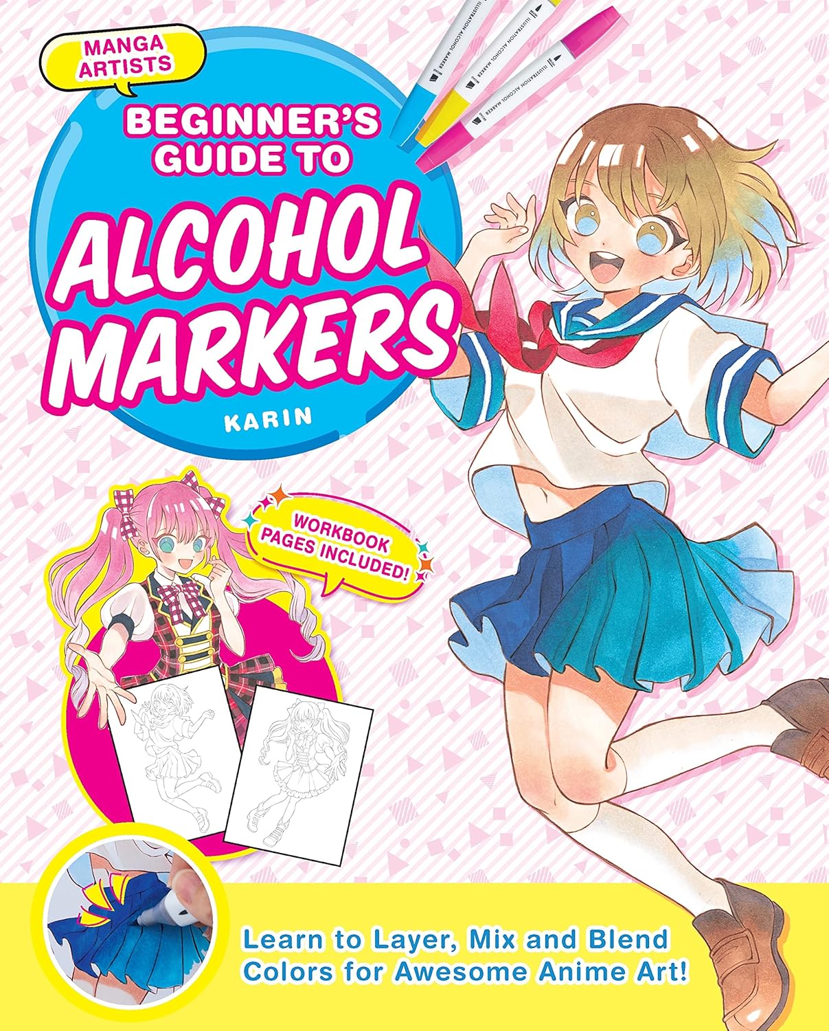 

Manga Artists' Beginners Guide To Alcohol Markers: Learn to Layer, Mix and Blend Colors for Awesome Anime Art! (Zakka Workshop)
