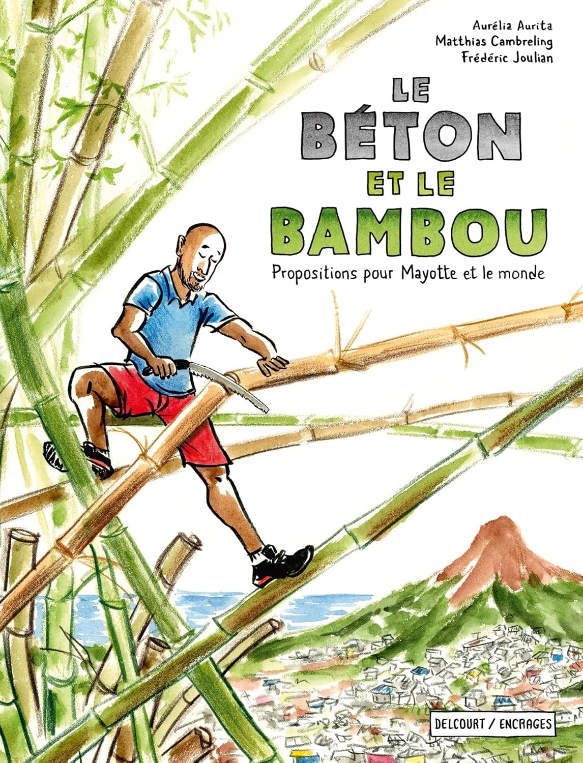 

Le Béton et le Bambou (DELCOURT)