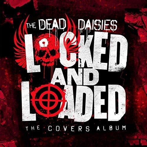 

CD диск Dead Daises: Locked & Loaded