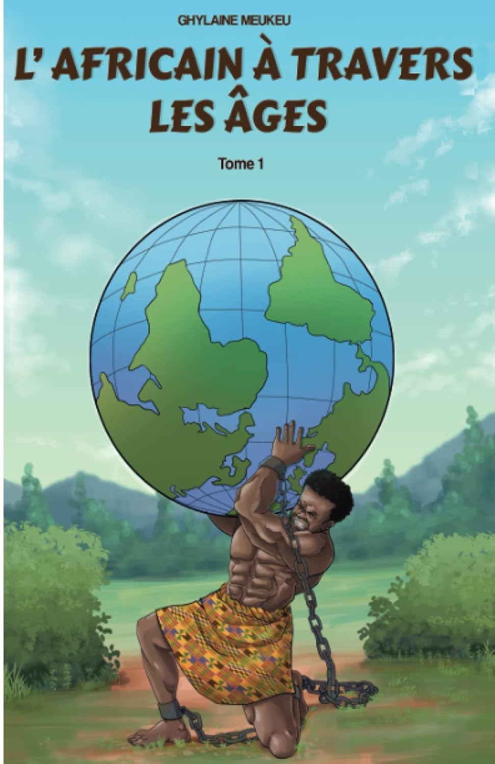 

L'AFRICAIN A TRAVERS LES AGES: TOME I (French Edition)