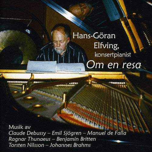 

CD диск Goran Elfving, Hans: Konsertpianist: Om en Resa