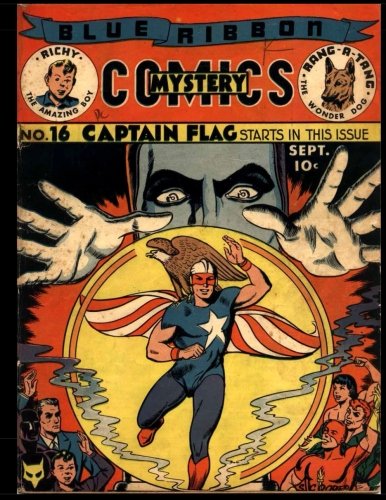 

Blue Ribbon Mystery Comics #16: Classic Golden Age Comic 1941 (CreateSpace Independent Publishing Platform)