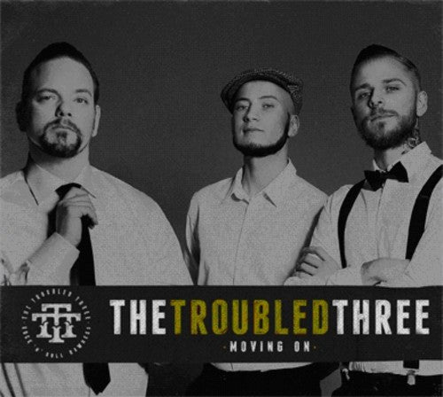 

CD диск Troubled Three: Moving on