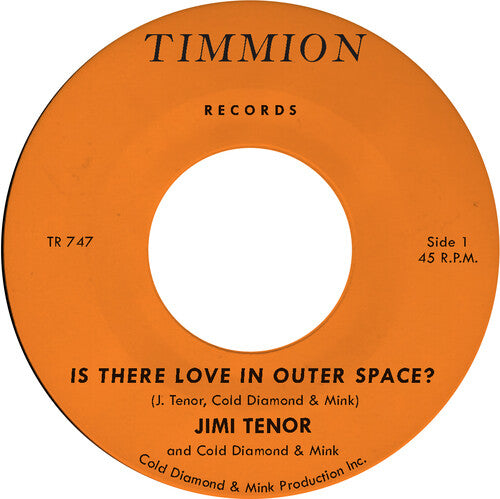 

Сингл 7" Tenor, Jimi: Is There Love in Outer Space