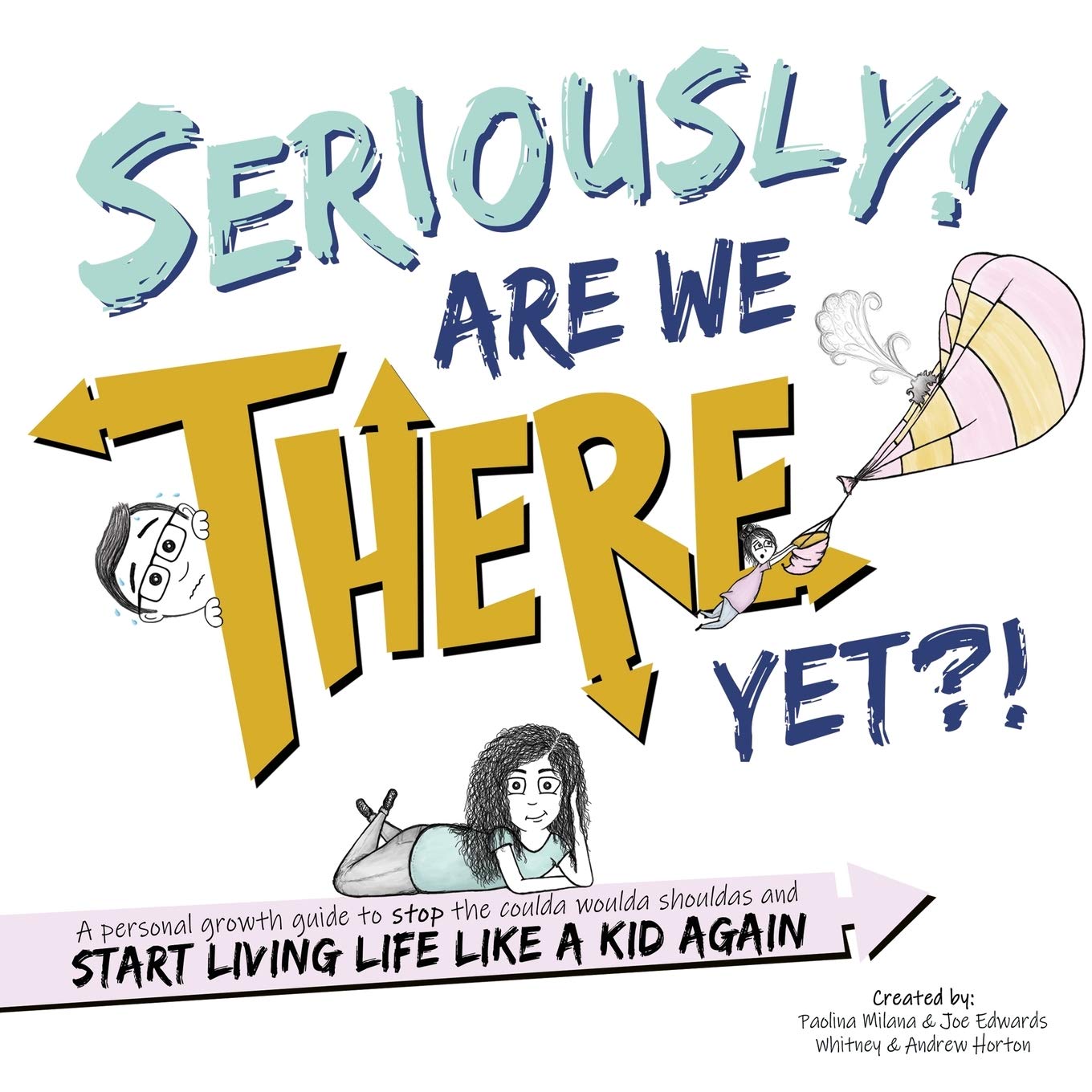 

Seriously! Are We There Yet! (Madness to Magic)