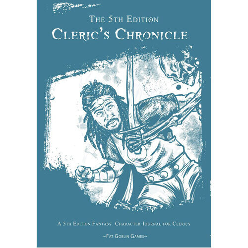 

Книга The 5Th Edition Cleric’S Chronicle Fat Goblin Games