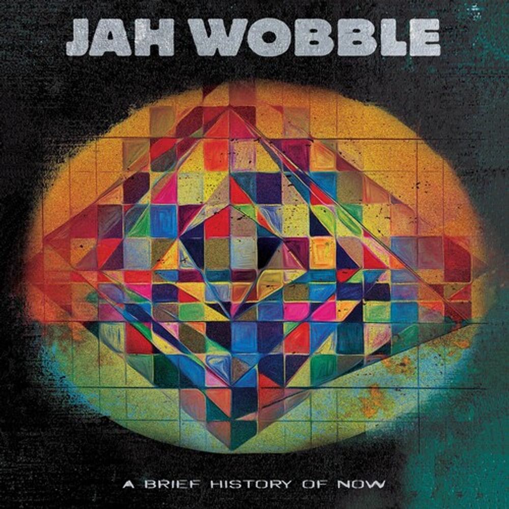 

Диск CD A Brief History Of Now - Jah Wobble