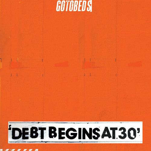 

Виниловая пластинка Gotobeds: Debt Begins At 30