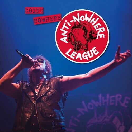 

Виниловая пластинка Anti-Nowhere League - Going Nowhere (But Going Strong)