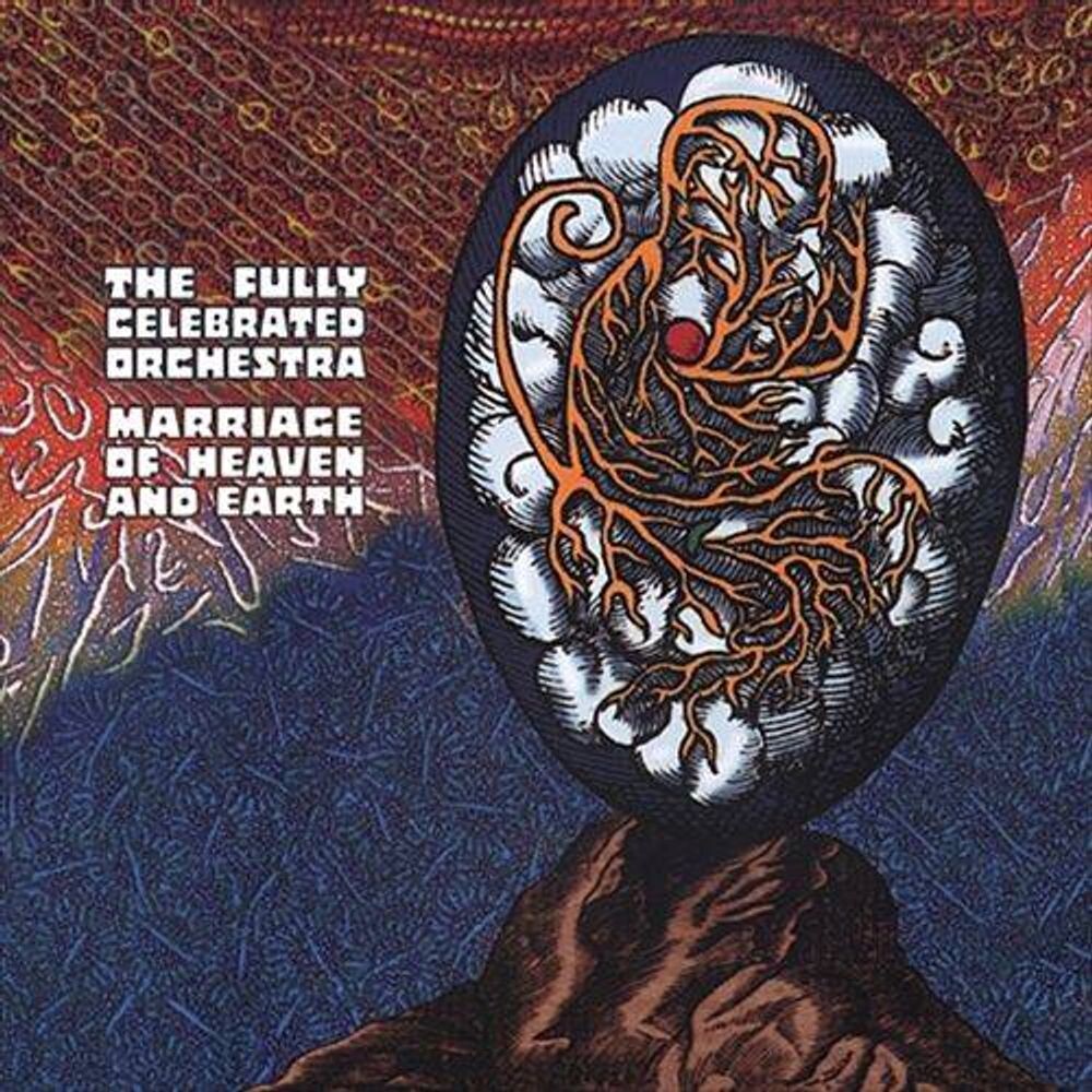 

Диск CD Marriage Of Heaven And Earth - The Fully Celebrated Orchestra