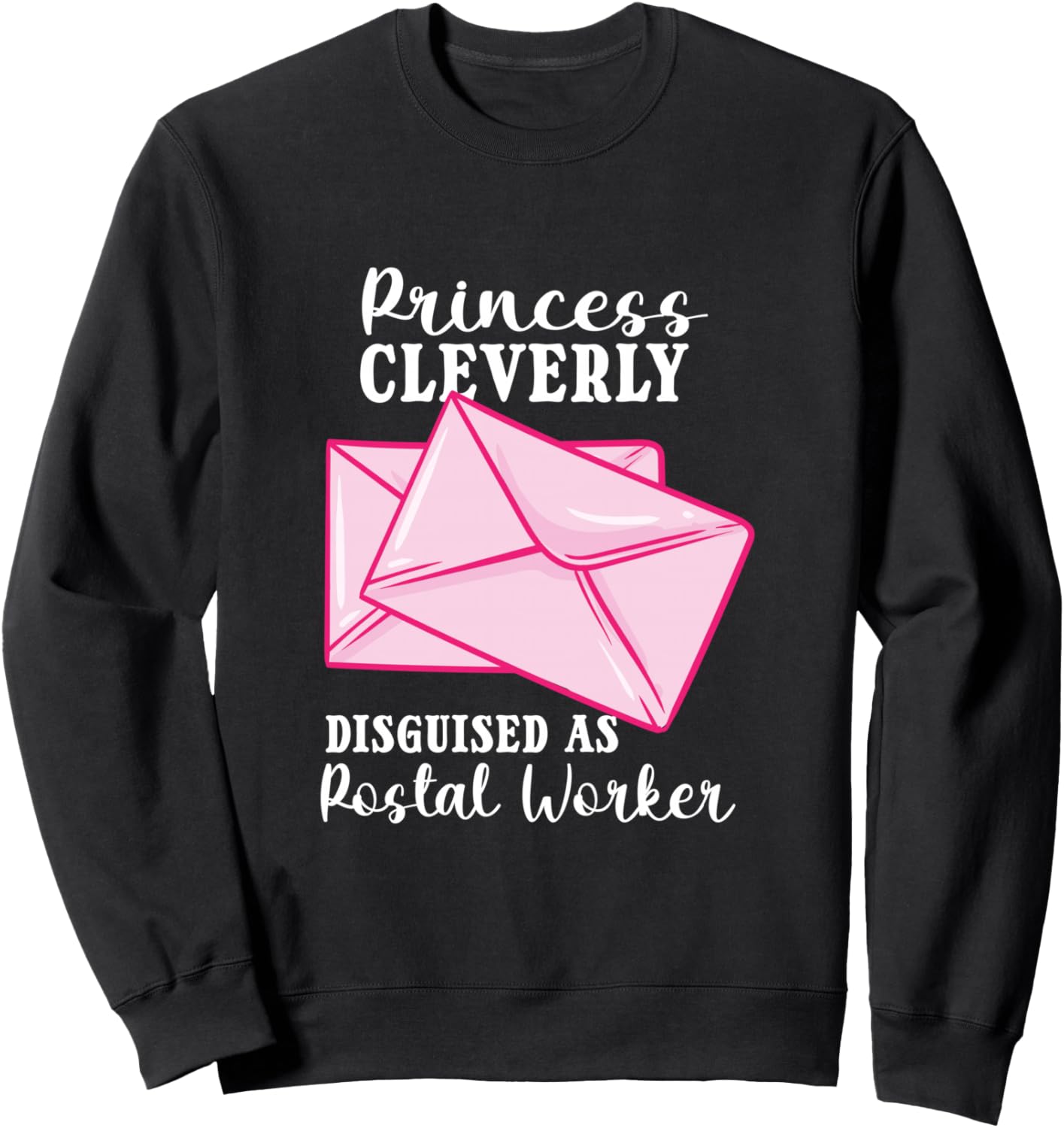 

Принцесса почтового отделения. Толстовка, искусно замаскированная под почтового работника Funny Post Woman And Letter Mail Carrier Humor, черный