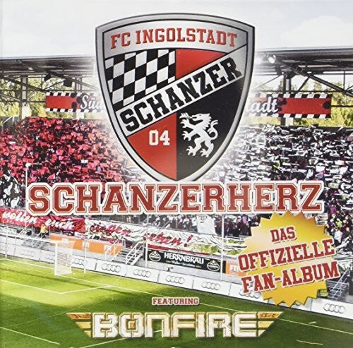 

CD диск Bonfire: Schanzerherz