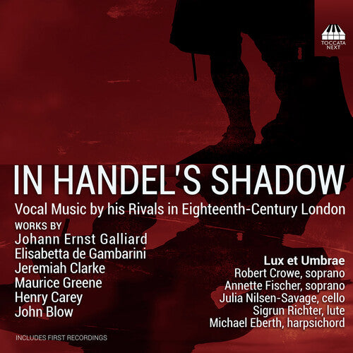 

CD диск Blow / Carey / Eberth: In Handel's Shadow Vocal Music By His Rivals in