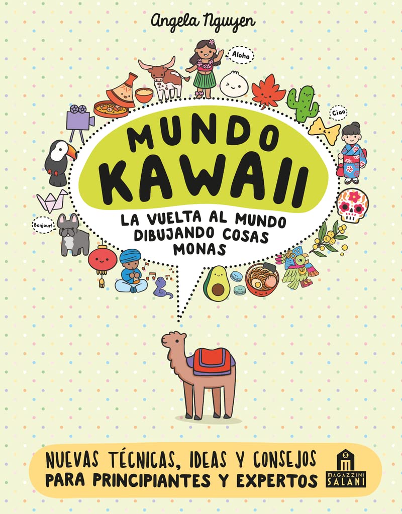 

Mundo Kawaii. La vuelta al mundo dibujando cosas monas (Magazzini Salani)