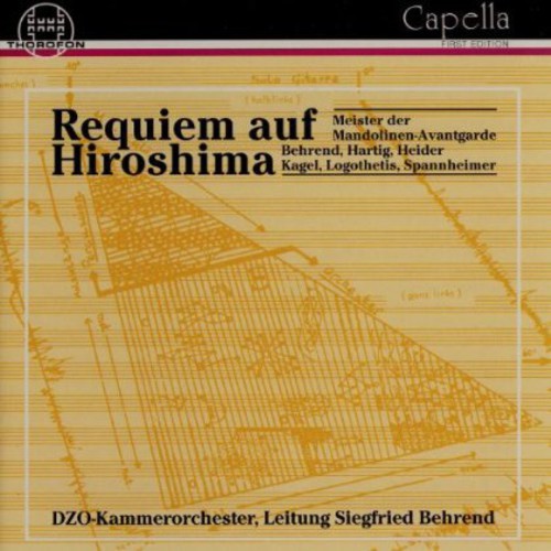 

CD диск Behrend / Dzo Chamber Orchestra: Requiem Auf Hiroshima