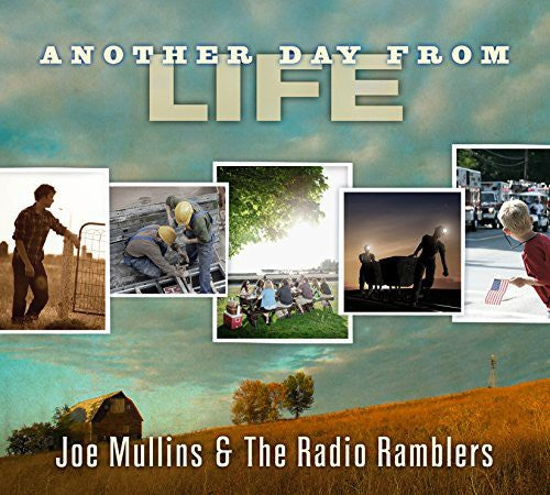 

CD диск Mullins, Joe / Radio Ramblers: Another Day from Life