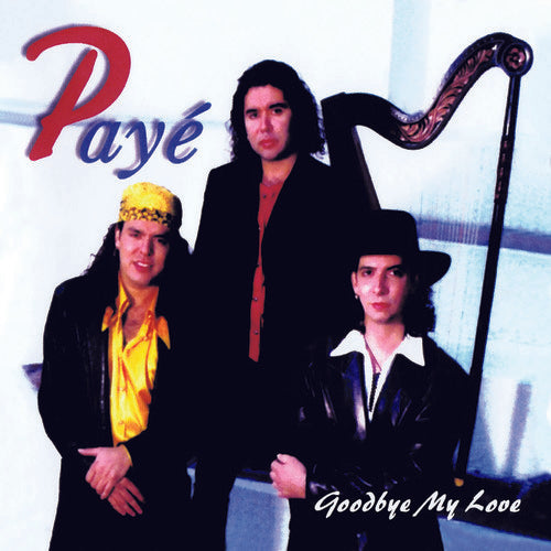 

CD диск Paye: Goodbye My Love