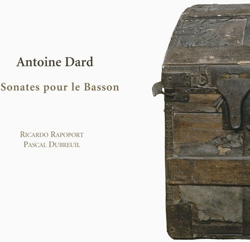 

CD диск Dard / Rapopart / Dubreuil: Bassoon Sonatas