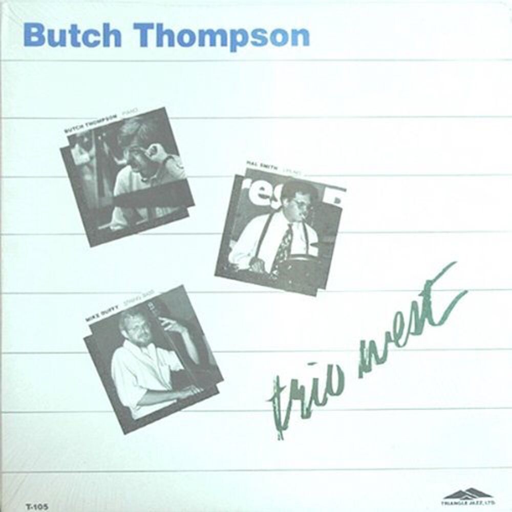 

Виниловая пластинка LP Trio West - Butch Thompson