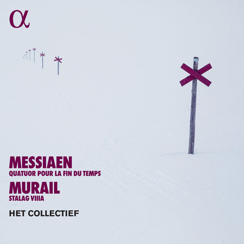 

CD диск Messiaen / Murail / Het Collectief: Quatuor Pour la Fin Du Temps Murail: Stalag Viiia