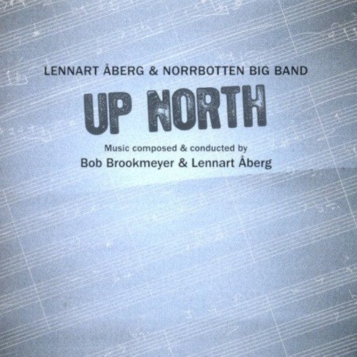 

CD диск Aberg, Lennart / Norrbotten Big Band: Up North